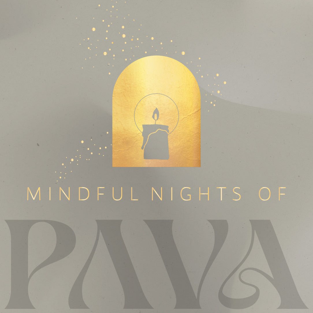 PAVADVENT SET -MINDFUL JOURNEY of PAVA